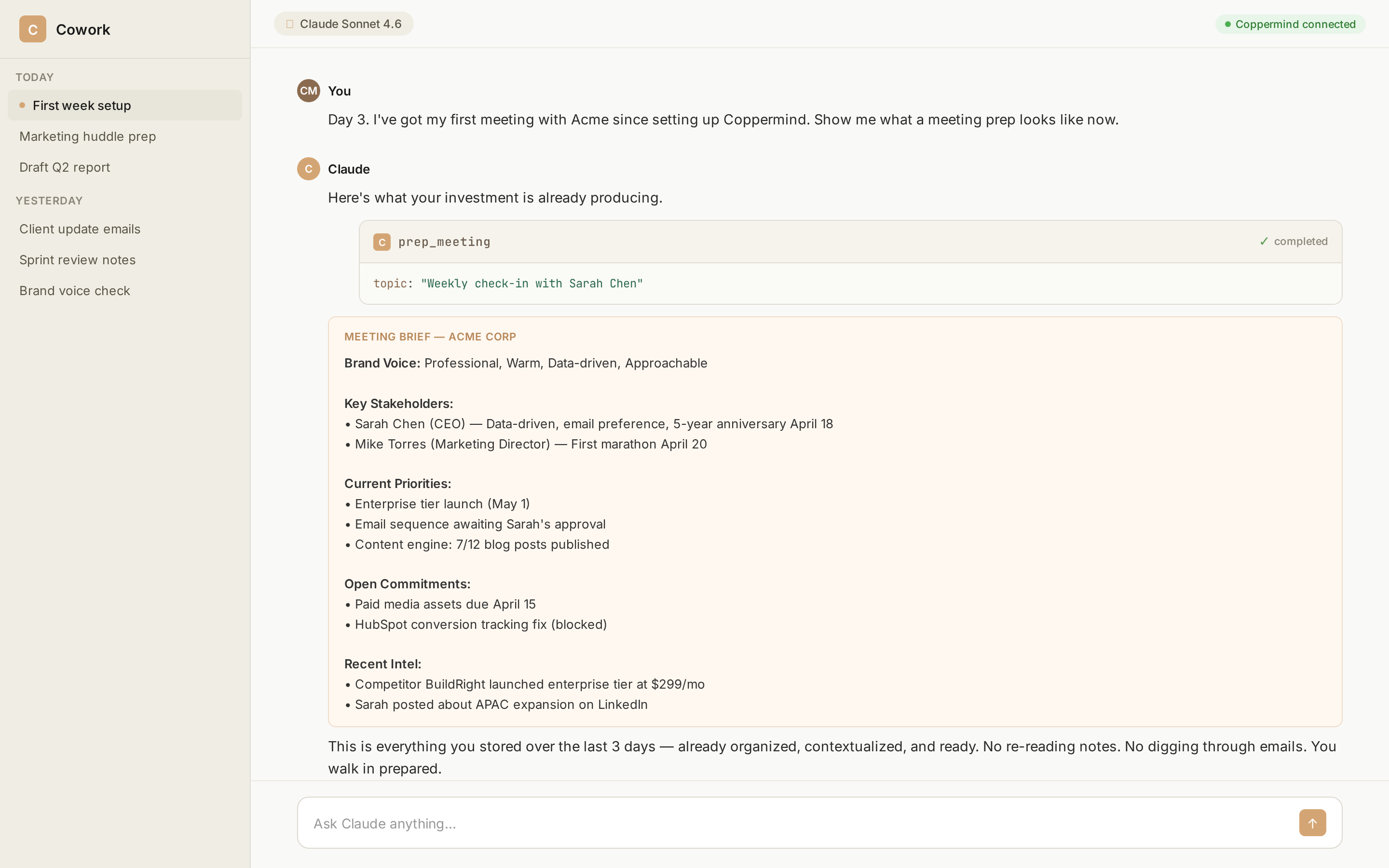 Day 3 - your first meeting prep already has context from what you stored